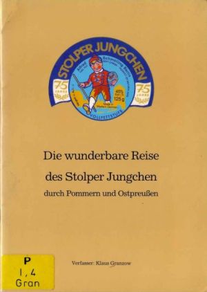 Die wundersame Reise des Stolper jungchen